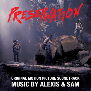 Preservation (Original Motion Picture Soundtrack)