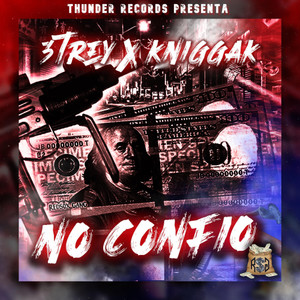 No Confío (Explicit)