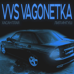 VVS VAGONETKA (Explicit)