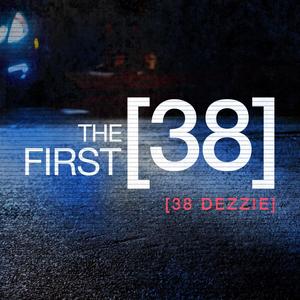 The First 38 (Explicit)