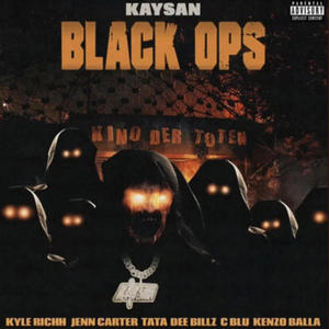 Black Ops (OG TaTa Verse) (feat. Kyle Richhhh, Jenn Carterrrr, TATATATA, DEE BILLZZZ, C Blueee, KENZO ZO BALLA BALL & Sea5ive) [Explicit]