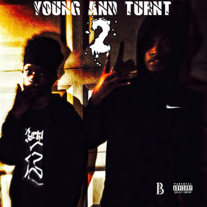 Young and Turnt2 (feat. Krashoutdrac_) [Explicit]