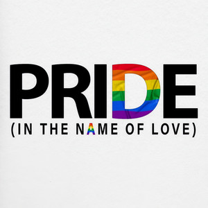 Pride (In The Name Of Love) (Tracy Young Extended)