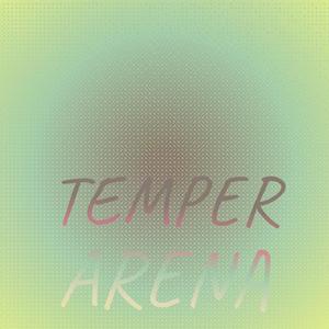 Temper Arena