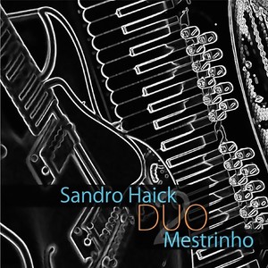 Sandro Haick e Mestrinho Duo