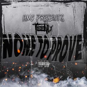 None To Prove (Explicit)