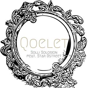 Qoelet (feat. Star Bstreet)