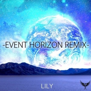 Lily (Event Horizon Remix)