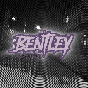 Bentley (Explicit)