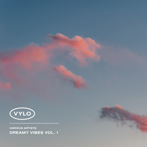 Dreamy Vibes Vol. 1