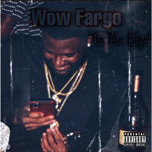 On The Edge (Explicit)