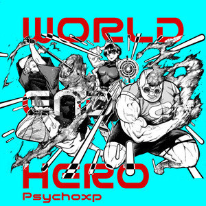 WORLD END HERO (Explicit)