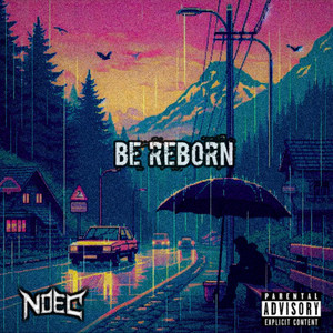 Be Reborn (Explicit)