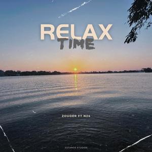 Relax Time (feat. N24) (Explicit)