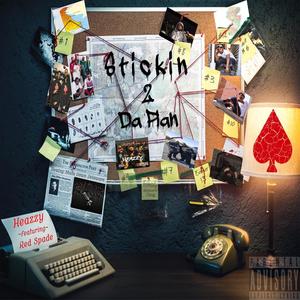 Stickin 2 Da Plan (feat. Red Spade) [Explicit]