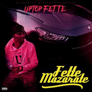 Fette Mazarate (Explicit)