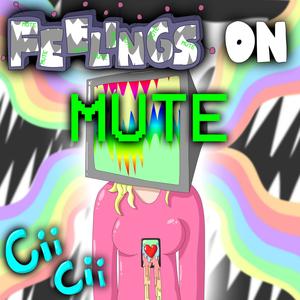Feelings on Mute