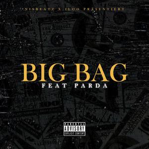 Big Bag (feat. Parda) [Explicit]