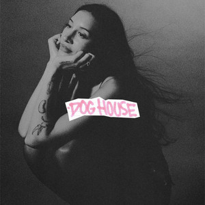 DOG HOUSE (Explicit)