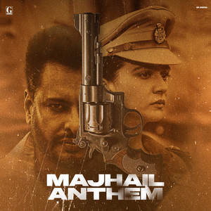 Majhail Anthem (From "Majhail")