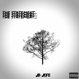 The Statement (Explicit)