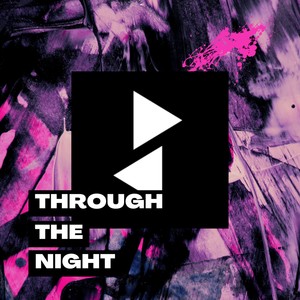 Through The Night