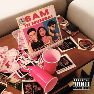 6 AM IN MUMBAI (Explicit)