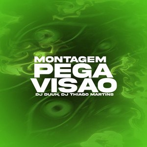 MONTAGEM PEGA VISÃO (Explicit)