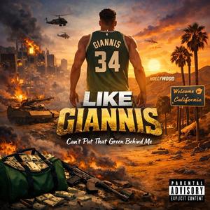 Like Giannis (Explicit)