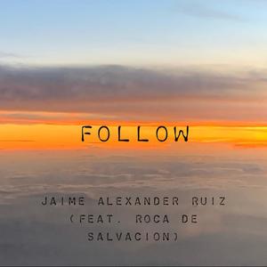 Follow (feat. Roca de Salvacion)