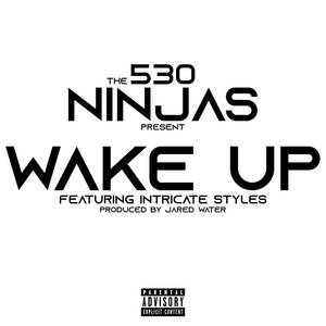 Wake Up (Explicit)