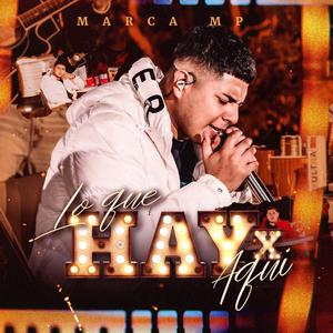 Lo Que Hay x Aquí (Explicit)