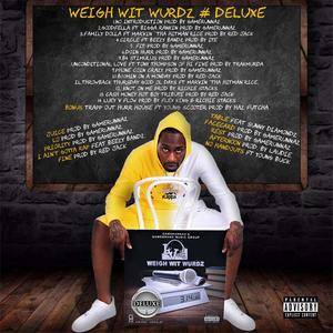 WEIGH WIT WURDZ DELUXE (Explicit)