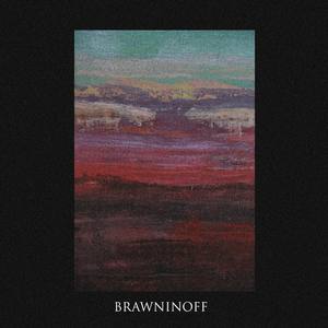 Brawninoff - Single