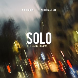 Solo (Feeling This Way)