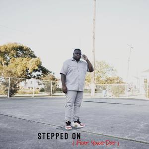 Stepped On (Explicit)