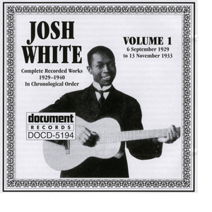 Josh White Vol. 1 1929-1933