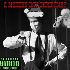 A Modern Day Christmas (Explicit)