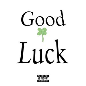 good luck (Explicit)