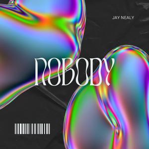 NOBODY (Slowed Version)