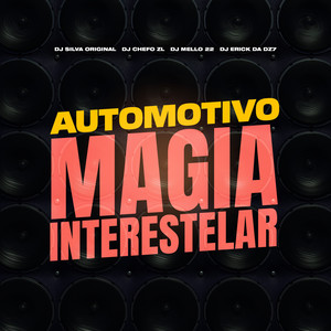 Automotivo - Magia Interestelar (Explicit)