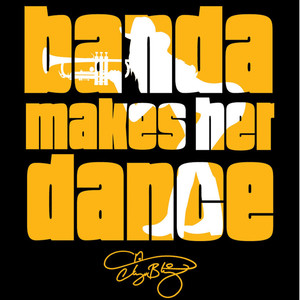 Banda Makes Her Dance (Acapella)