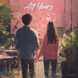 All Yours