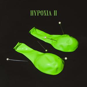 HYPOXIA II (Explicit)