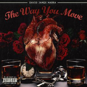 The way you move (feat. Aster & Cash Milly) [Explicit]