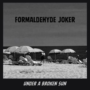 Under A Broken Sun (Explicit)