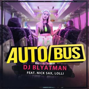 Autobus (feat. Nick Sax & Lolli)