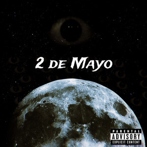 2 de Mayo (Explicit)