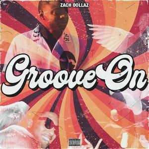 Groove On (Explicit)