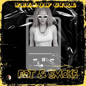 Pot & Smoke (Explicit)